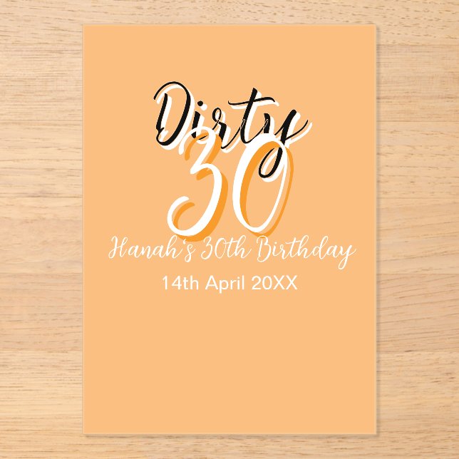 Dirty thirty orange white simple retro birthday ad acrylic invitations (Front)