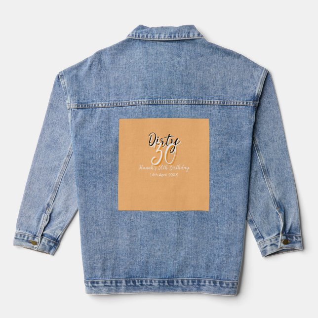 Dirty thirty orange white simple retro birthday ad denim jacket (Back)