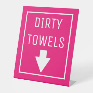 DIRTY TOWELS PEDESTAL SIGN