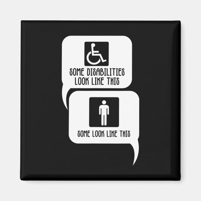 Disability BiPolar Autism Awareness Some look like Magnet (Front)