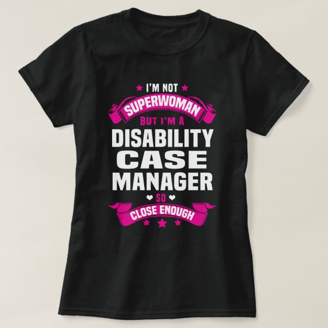 Disability Case Manager T-Shirt (Design Front)