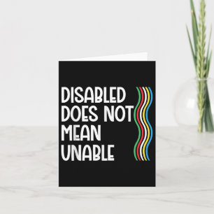 Disability Does Not Equal Unable Disability Pride Card