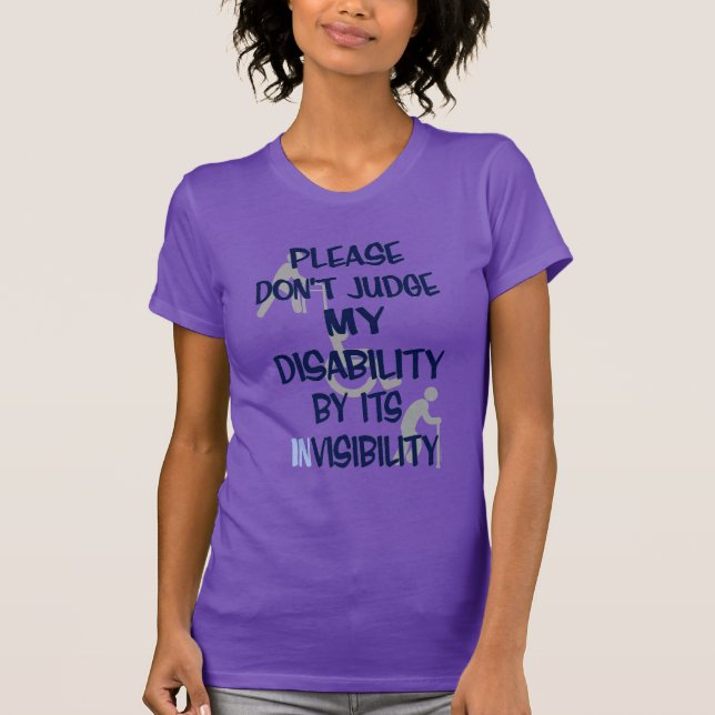 Disability/INvisibility...RSD/CRPS T-Shirt (Front)