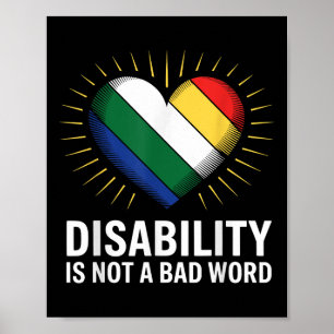 Disability Is Not A Bad Word Disability Pride Flag Poster