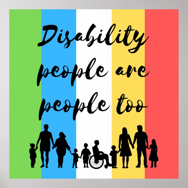 disability people are people too poster (Front)