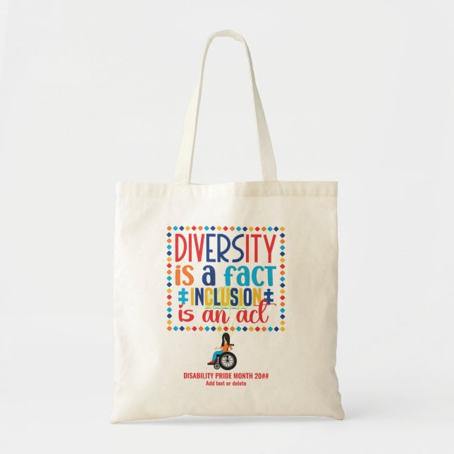 Disability Pride Month Quote Inclusion Act Tote Bag (Front)