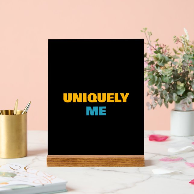 Disability Pride Uniquely Me Custom Text Wood Base Acrylic Sign (Wedding)