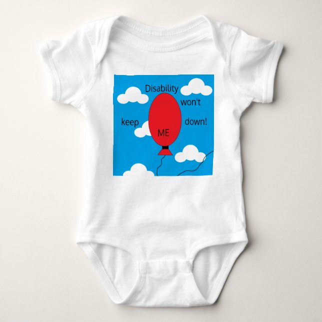Disability won't Keep Me Down: Baby Bodysuit (Front)