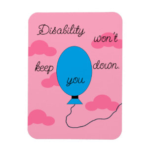 Disability won't Keep You Down: Magnet