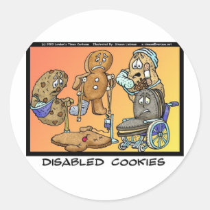 Disabled Cookies Funny Gifts & Collectibles Classic Round Sticker