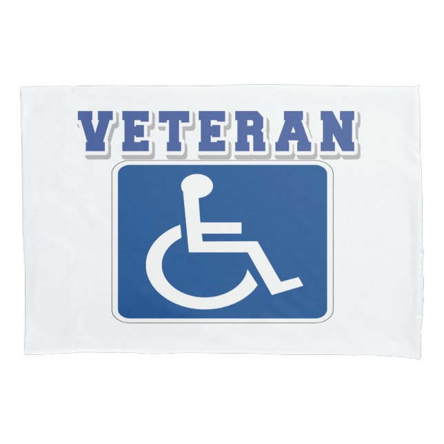 Disabled Handicapped Veteran Pillowcase (Front)