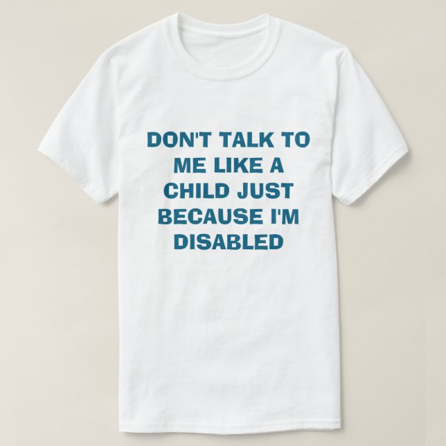 Disabled  T-Shirt (Design Front)
