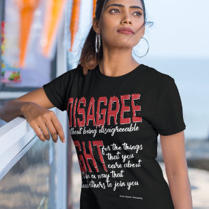 DISAGREE WITHOUT BEING DISAGREEABLE FIGHT CARE T-Shirt