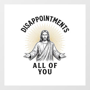 Disappointments All Of You Vintage Religious Shirt
