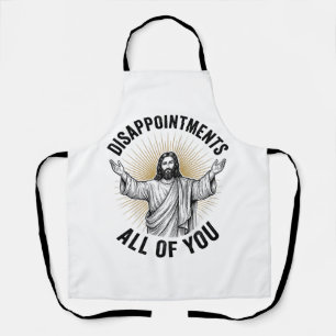 Disappointments All Of You Vintage Religious Shirt Apron