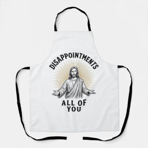 Disappointments All Of You Vintage Religious Shirt Apron