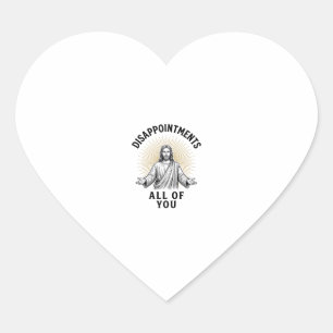 Disappointments All Of You Vintage Religious Shirt Heart Sticker