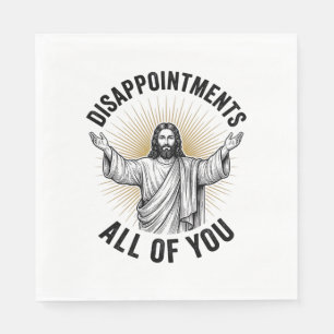 Disappointments All Of You Vintage Religious Shirt Napkin