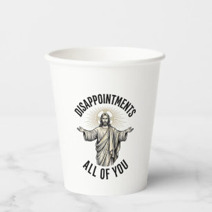 Disappointments All Of You Vintage Religious Shirt Paper Cups