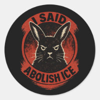 Disapproving Rabbits Badge – Abolish ICE
