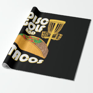 Disc Golf And Tacos Wrapping Paper
