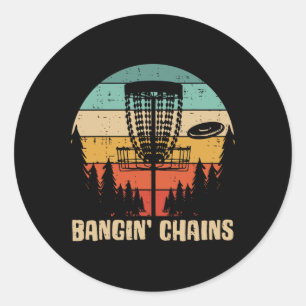 Disc Golf Bangin Chains Retro Frisbee Golfer Frolf Classic Round Sticker