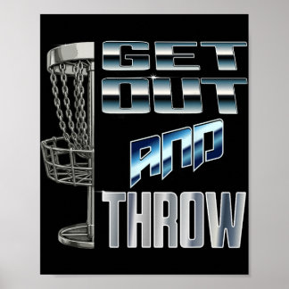 Disc Golf Basket Graphic Get Out And Throw Chrome  Poster