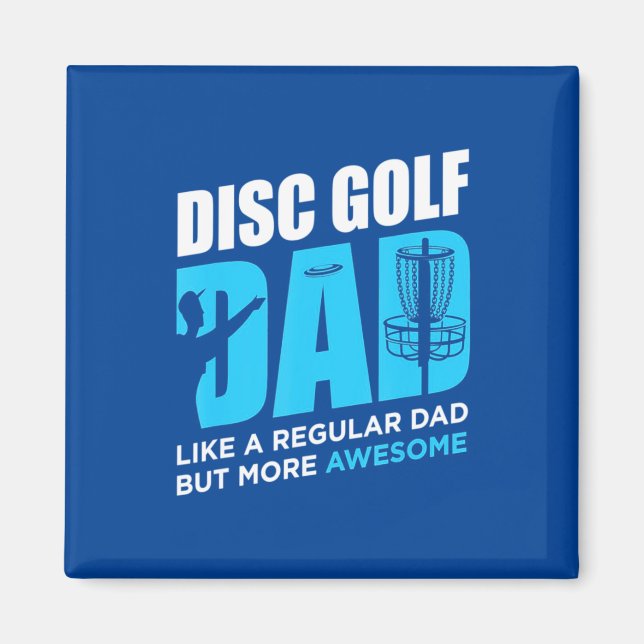 Disc Golf Daddy Magnet (Front)