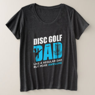 Disc Golf Daddy Plus Size T-Shirt