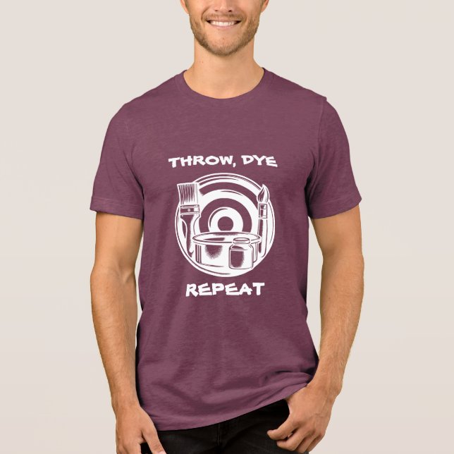 Disc Golf Dyeing Humour | Throw, Dye, Repeat Tri-Blend Shirt (Front)