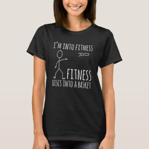 Disc Golf Fitness Discs Into A Basket T-Shirt