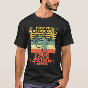 Disc Golf For Men Funny Disc Golf Women T-Shirt