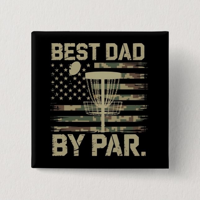 Disc Golf Frisbee Best Dad Par Camo US flag Golfer 15 Cm Square Badge (Front)