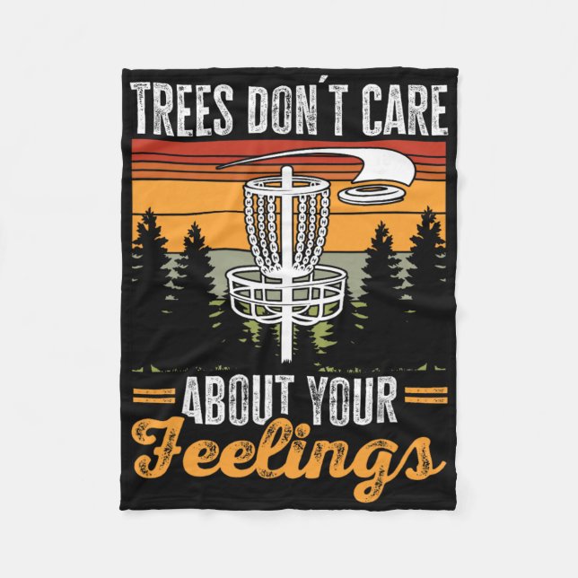 Disc Golf Frisbee Golf Trees Don´t Care About Your Fleece Blanket (Front)