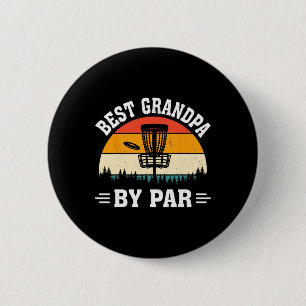 Disc Golf Frisbee Golfer Disc Golfing Best Grandpa 6 Cm Round Badge