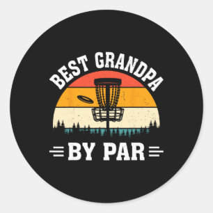 Disc Golf Frisbee Golfer Disc Golfing Best Grandpa Classic Round Sticker