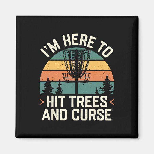 Disc Golf Funny Hit Trees And Curse Retro Disc Gol Magnet (Front)