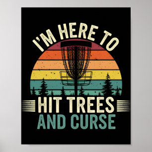Disc Golf Funny Hit Trees And Curse Retro Disc Gol Poster