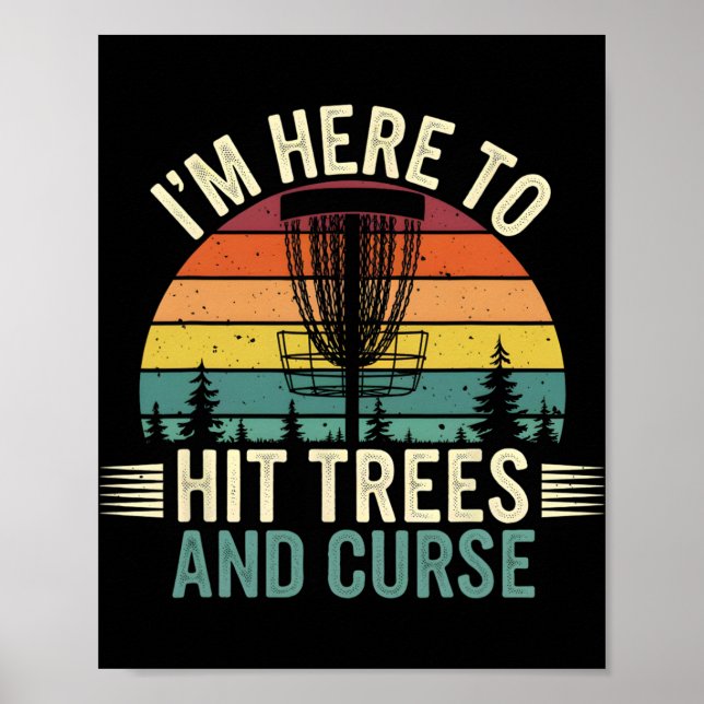 Disc Golf Funny Hit Trees And Curse Retro Disc Gol Poster (Front)