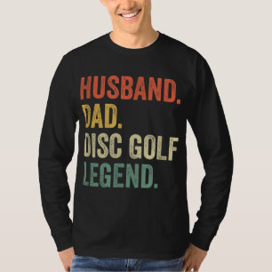 Disc Golf Funny Husband Dad Legend Vintage Frisbee T-Shirt