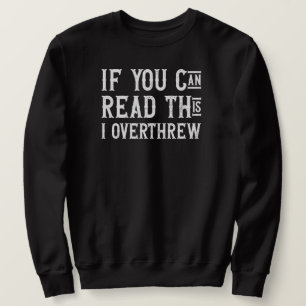 Disc Golf Funny Quote Funny Frisbee Lovers Sweatshirt