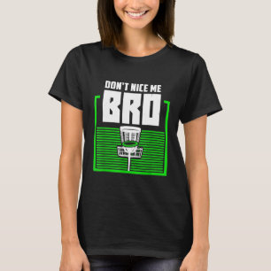 Disc Golf Gift For A Disc Golf Player T-Shirt