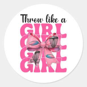 Disc Golf Girl Discgolf Throw Like A Girl Classic Round Sticker