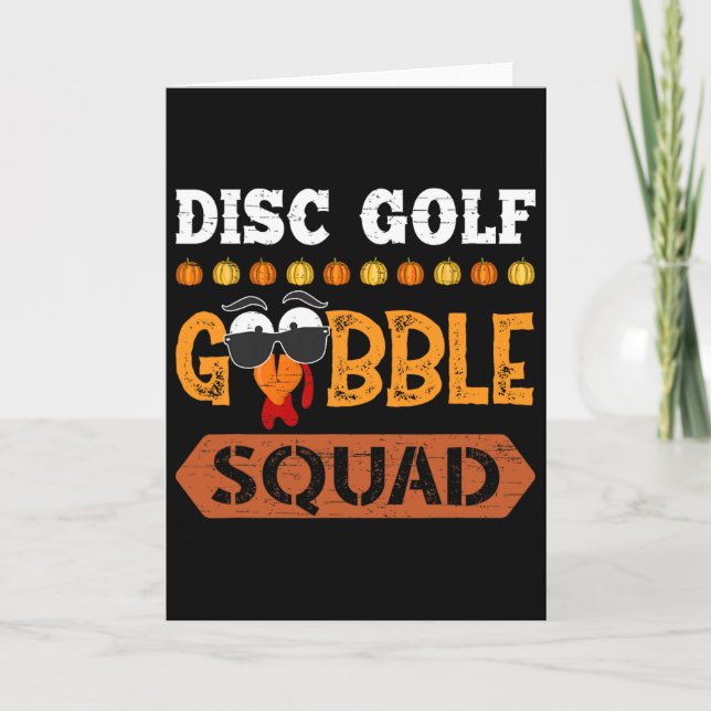 Disc Golf Gobble Squad Turkey Thanksgiving Golfer  Card (Front)