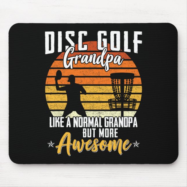 Disc Golf Grandpa Disc Golfing Frisbee Disc Golf F Mouse Pad (Front)