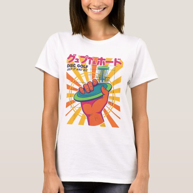 Disc Golf Grip It And Rip It Flying Disc Fun  T-Shirt (Front)