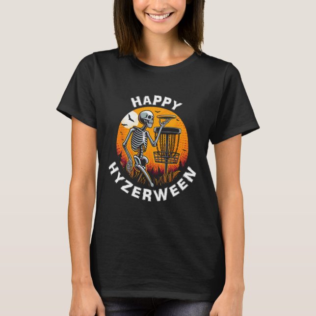 Disc Golf Halloween Disc Golfer Skeleton Hyzerween T-Shirt (Front)