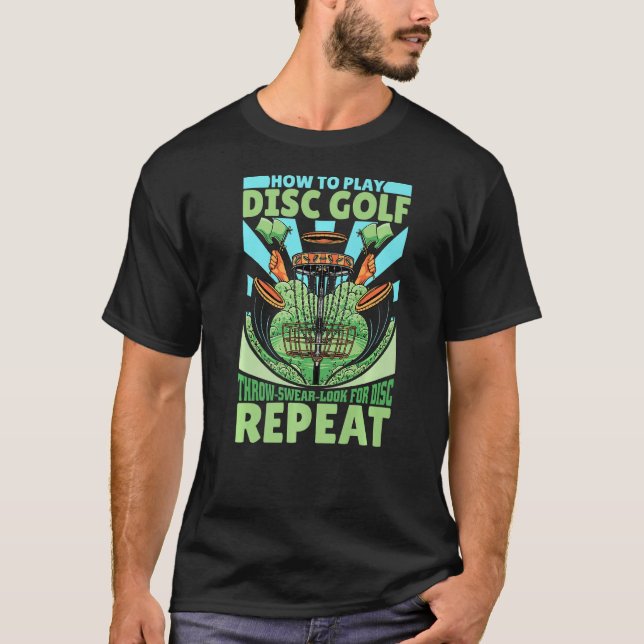Disc Golf How To Play Disc Golf  T-Shirt (Front)