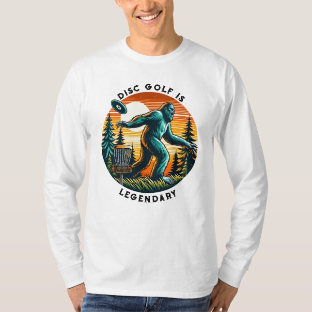 Disc Golf is Legendary | Bigfoot T-Shirt (Front)