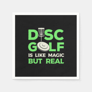 Disc Golf Is Like Magic But Real Napkin